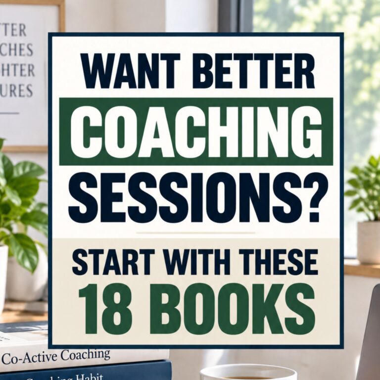 Best Books for Life Coaches: 18 Books That Will Take your Coaching to the Next Level (2022)