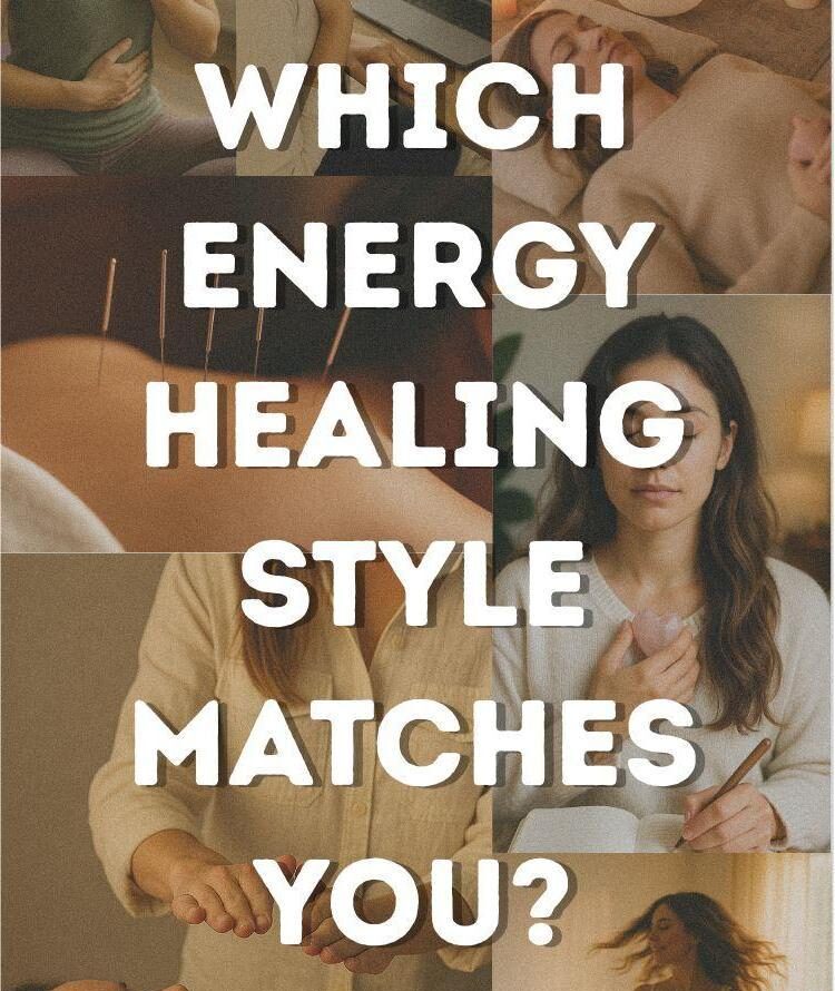 Find Your Ideal Energy Healing Path Based on Your Personality